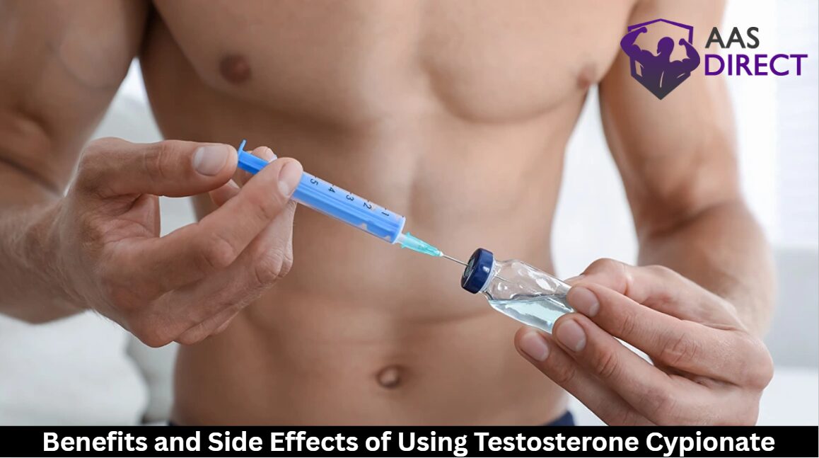Benefits and Side Effects of Using Testosterone Cypionate