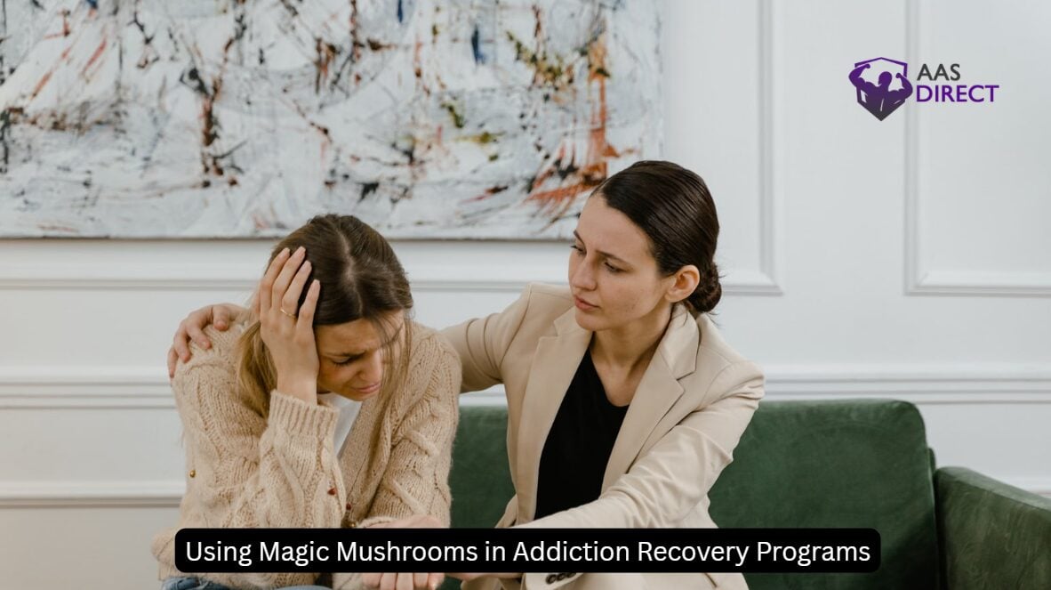Using Magic Mushrooms in Addiction Recovery Programs