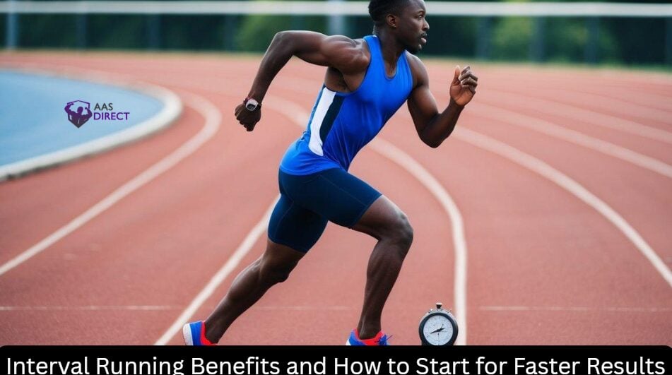 Interval Running Benefits and How to Start for Faster Results