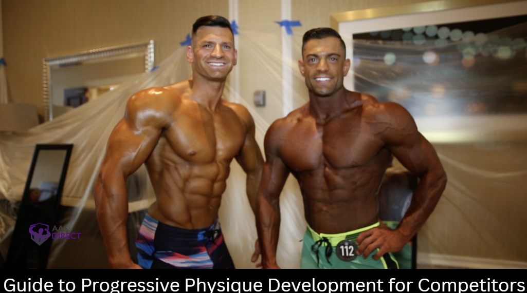 Guide to Progressive Physique Development for Competitors